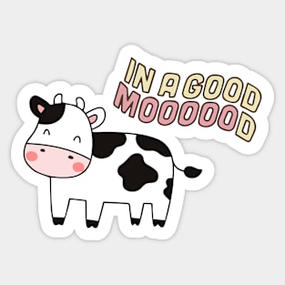 In a good mood - cow Sticker